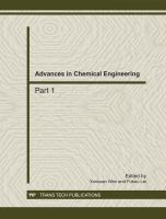 Advances in chemical engineering : selected, peer reviewed papers from the International Conference on Chemical, Material and Metallurgical Engineering (ICCMME 2011), December 23-25, 2011, Beihai, China /