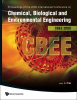 Proceedings of the 2009 International Conference on Chemical, Biological and Environmental Engineering, CBEE 2009, Singapore, 9-11 October 2009 /