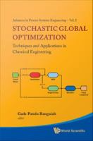 Stochastic global optimization : techniques and applications in chemical engineering /