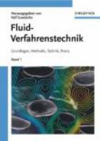 Fluidverfahrenstechnik : Grundlagen, Methodik, Technik, Praxis /