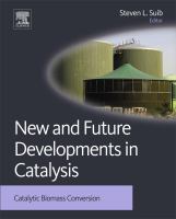 New and future developments in catalysis : catalytic biomass conversion /