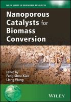 Nanoporous catalysts for biomass conversion /