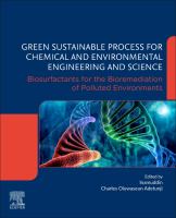 Green sustainable process for chemical and environmental engineering and science : biosurfactants for the bioremediation of polluted environments /