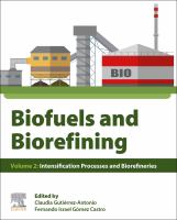 Biofuels and biorefinery.