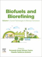 Biofuels and biorefining.