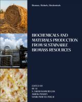 Biomass, biofuels, biochemicals : biochemicals and materials production from sustainable biomass resources /