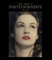 The Art of photography, 1839-1989 /