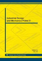 Industrial design and mechanics power II : selected, peer reviewed papers from the 2013 2nd International Conference on Industrial Design and Mechanics Power (ICIDMP 2013), August 24-25, 2013, Nanjing, China /
