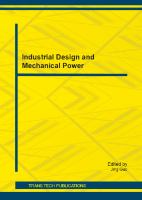 Industrial design and mechanical power : selected, peer reviewed papers from the 2012 International Conference on Industrial Design and Mechanical Power (ICIDMP2012), July 10-11, 2012, Huangshan, China /