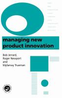 Managing new product innovation : proceedings of the Conference of the Design Research Society, Quantum leap : managing new product innovation, University of Central England, 8-10 September 1998 /