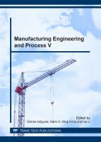 Manufacturing engineering and process V : selected, peer reviewed papers from the 5th international conference on manufacturing engineering and process, 2016, May 25-27, 2016, Istanbul, Turkey /
