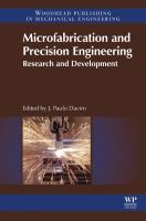 Microfabrication and precision engineering : research and development /