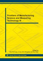 Frontiers of manufacturing science and measuring technology III : selected, peer reviewed papers from the 2013 3rd International Conference on Frontiers of Manufacturing Science and Measuring Technology (ICFMM 2013), July 30-31, 2013, LiJiang, China /