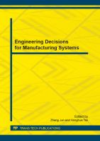 Engineering decisions for manufacturing systems : selected, peer reviewed papers from the 2013 2nd International Symposium on Manufacturing Systems Engineering (ISMSE 2013), July 27-29, 2013, Singapore /