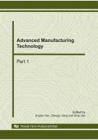 Advanced manufacturing technology : selected, peer reviewed papers from the 2010 International Conference on Advances in Materials and Manufacturing Processes (ICAMMP 2010), 6-8 November, 2010, Shenzhen, China /