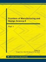 Frontiers of manufacturing and design science II : selected, peer reviewed papers from the Second International Conference on Frontiers of Manufacturing and Design Science (ICFMD 2011), December 11-13, Taiwan /