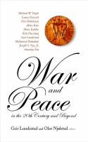 War and peace in the 20th century and beyond : proceedings of the Nobel Centennial Symposium /