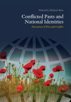 Conflicted pasts and national identities : narratives of war and conflict /