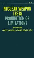 Nuclear weapon tests : prohibition or limitation? /