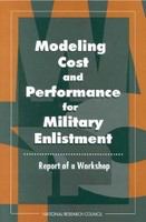 Modeling cost and performance for military enlistment : report of a workshop /