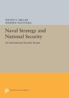 Naval Strategy and National Security An "International Security" Reader /