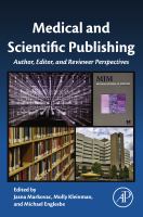 Medical and scientific publishing : author, editor, and reviewer perspectives /