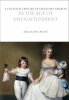 A cultural history of dress and fashion in the age of Enlightenment /
