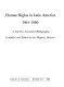 Human rights in Latin America, 1964-1980 : a selective annotated bibliography /