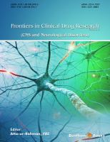 FRONTIERS IN CLINICAL DRUG RESEARCH - CNS AND NEUROLOGICAL DISORDERS, VOLUME 4.