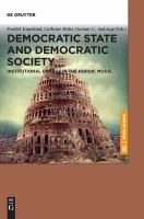 Democratic State and Democratic Society. Institutional Change in the Nordic Model.