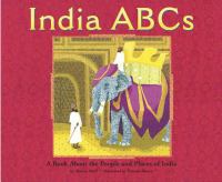 India ABCs : a book about the people and places of India /