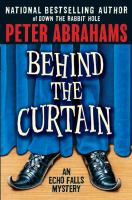 Behind the curtain : an Echo Falls mystery /