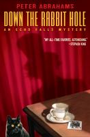 Down the rabbit hole : an echo falls mystery /