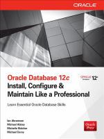 Oracle database 12c : install, configure & maintain like a professional /