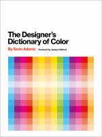 The designer's dictionary of color /