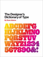 The designer's dictionary of type /