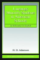 Language minority students in American schools : an education in English /