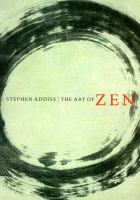 The art of Zen : paintings and calligraphy by Japanese monks, 1600-1925 /
