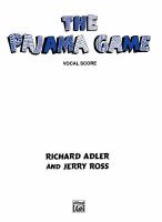 The pajama game : a musical comedy /