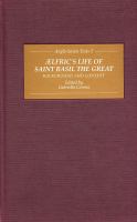 Ælfric's Life of Saint Basil the Great : background and context /