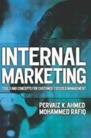 Internal marketing : the tools and concepts for customer-focused management /