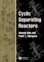 Cyclic separating reactors /