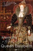 Memoirs of the court of Queen Elizabeth /