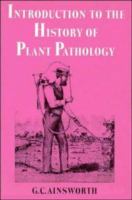 Introduction to the history of plant pathology /