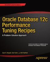 Oracle Database 12c performance tuning recipes : a problem-solution approach /