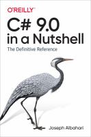 C# 9.0 in a nutshell : the definitive reference.