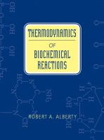 Thermodynamics of biochemical reactions /