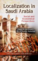 Localization in Saudi Arabia : social and economical perspectives /