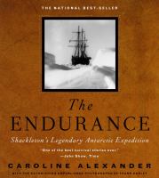 The Endurance : Shackleton's legendary Antarctic expedition /
