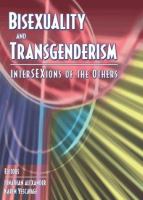 Bisexuality and transgenderism : interSEXions of the others /